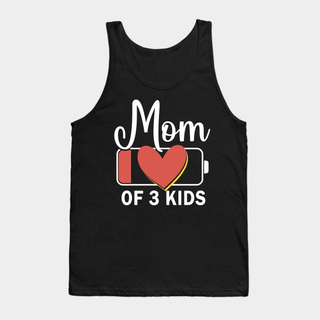 Mom of 3 kids low battery  mother's Day Tank Top by Sky at night